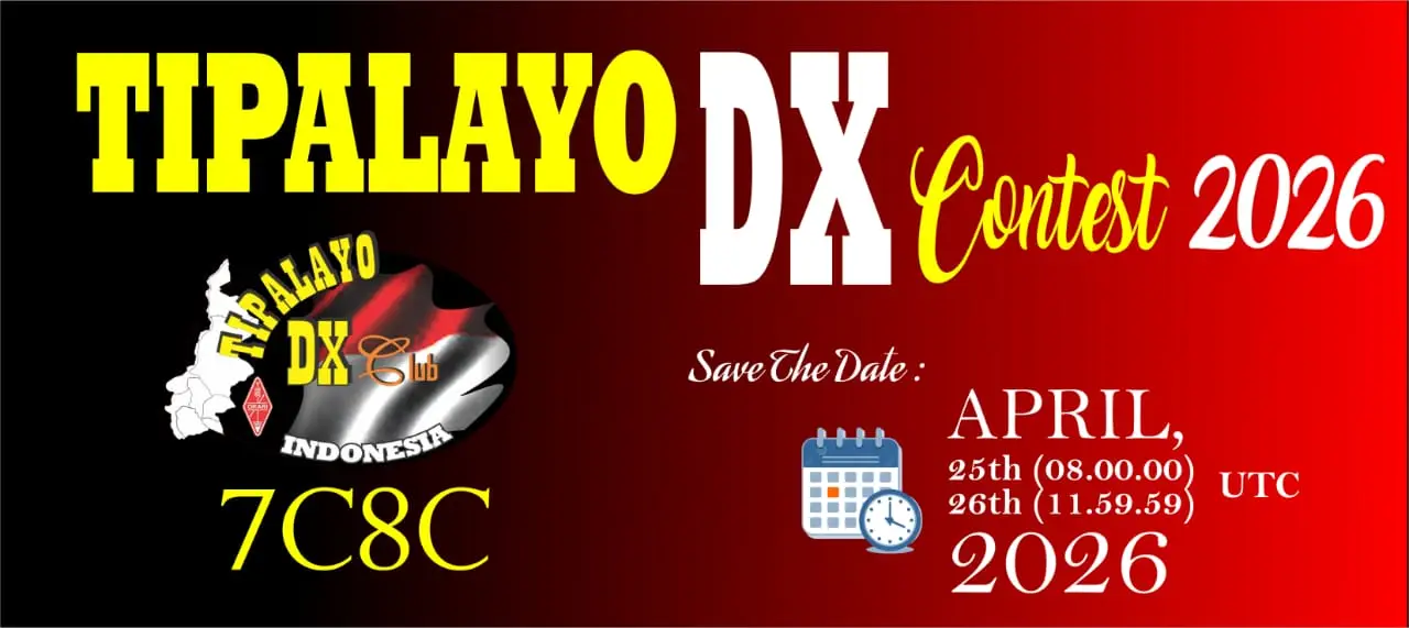 Siapkan Stasiun Terbaik Anda! Tipalayo DX Contest Kembali Mengudara dengan Sistem Real-Time Tercanggih